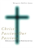 Cover: Christ's Passion, Our Passions - Cowley Publications,U.S.