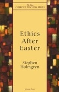 Cover: Ethics After Easter - Cowley Publications,U.S.