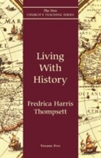 Enlarge image Cover: Living With History - Cowley Publications,U.S.