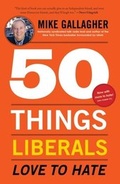 Cover: 50 Things Liberals Love to Hate - Threshold Editions