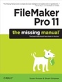 Cover: FileMaker Pro 11: The Missing Manual - O'Reilly