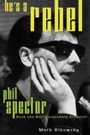 Cover: He's a Rebel - Cooper Square Press