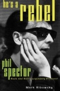 Cover: He's a Rebel - Cooper Square Press
