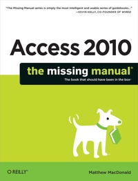 Abbildung von: Access 2010: The Missing Manual - O'Reilly