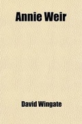 Cover: Annie Weir; And Other Poems - Rarebooksclub.com