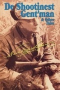 Cover: De Shootinest Gent'man & Other Tales - Derrydale Press