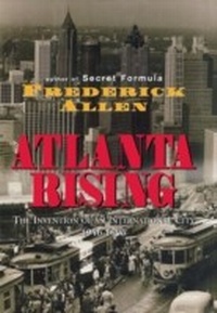 Enlarge image Cover: Atlanta Rising - Taylor Trade Publishing