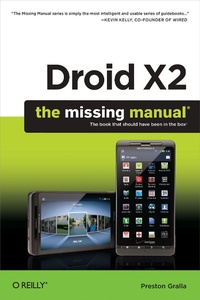 Abbildung von: Droid X2: The Missing Manual - O'Reilly