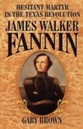 Cover: Hesitant Martyr of the Texas Revolution - Taylor Trade Publishing