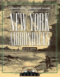 Cover: Longstreet Highroad Guide to the New York Adirondacks - Taylor Trade Publishing