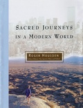 Cover: Sacred Journeys in a Modern World - Simon & Schuster
