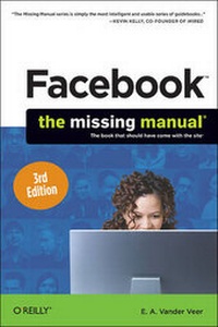 Abbildung von: Facebook: The Missing Manual - O'Reilly