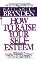 Cover: How to Raise Your Self-Esteem - Bantam Books