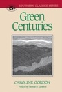 Cover: Green Centuries - J.S. Sanders Books