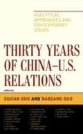 Cover: Thirty Years of China - U.S. Relations - Lexington Books
