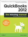 Cover: QuickBooks 2012: The Missing Manual - O'Reilly