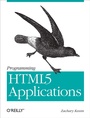 Cover: Programming HTML5 Applications - O'Reilly