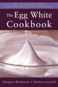 Cover: The Egg White Cookbook - M. Evans & Company