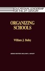 Cover: Organizing Schools - Rowman & Littlefield Education