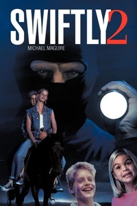 Enlarge image Cover: Swiftly 2 - AuthorHouse