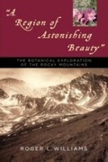 Cover: A Region of Astonishing Beauty - Roberts Rinehart Publishers