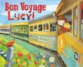 Cover: Bon Voyage, Lucy! - Andrews McMeel Publishing