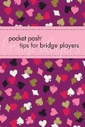Cover: Pocket Posh Tips for Bridge Players - Andrews McMeel Publishing