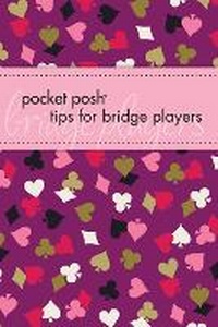 Abbildung von: Pocket Posh Tips for Bridge Players - Andrews McMeel Publishing