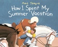 Cover: How I Spent My Summer Vacation - Knopf Books for Young Readers