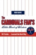 Cover: The Cardinals Fan's Little Book of Wisdom - Simon + Schuster LLC