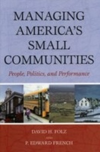 Bild: Managing America's Small Communities - Rowman & Littlefield Publishers