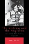 Cover: The Medium and the Magician - Rowman & Littlefield Publishers