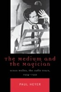 Enlarge image Cover: The Medium and the Magician - Rowman & Littlefield Publishers