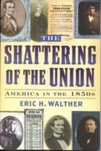 Enlarge image Cover: The Shattering of the Union - Rowman & Littlefield Publishers