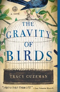 Enlarge image Cover: The Gravity of Birds - Simon & Schuster