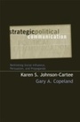 Cover: Strategic Political Communication - Rowman & Littlefield Publishers