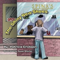 Enlarge image Cover: The Shiny New Shoes - AuthorHouse