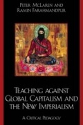 Cover: Teaching against Global Capitalism and the New Imperialism - Rowman & Littlefield Publishers