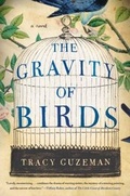 Cover: The Gravity of Birds - Simon + Schuster LLC