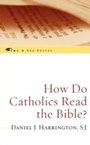 Cover: How Do Catholics Read the Bible? - Sheed & Ward