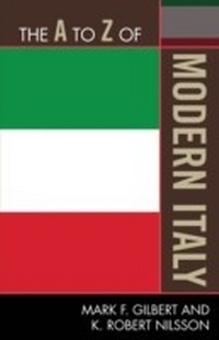 Enlarge image Cover: The A to Z of Modern Italy - Scarecrow Press