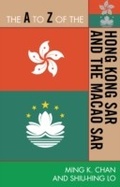 Cover: The A to Z of the Hong Kong SAR and the Macao SAR - Scarecrow Press