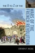 Cover: The A to Z of the Wars of the French Revolution - Scarecrow Press