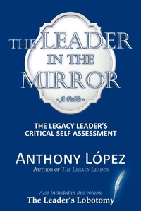 Enlarge image Cover: The Leader In The Mirror - AuthorHouse