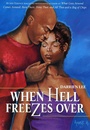 Cover: When Hell Freezes Over - Strebor Books