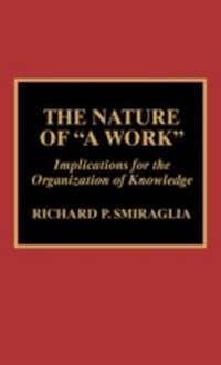 Enlarge image Cover: The Nature of 'A Work' - Scarecrow Press