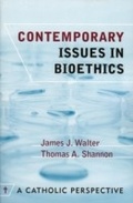 Cover: Contemporary Issues in Bioethics - Sheed & Ward