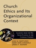Cover: Church Ethics and Its Organizational Context - Sheed & Ward,U.S.