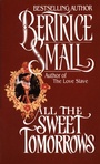 Cover: All the Sweet Tomorrows - Ballantine Books