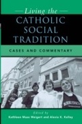 Cover: Living the Catholic Social Tradition - Sheed & Ward